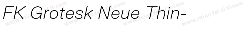 FK Grotesk Neue Thin字体转换